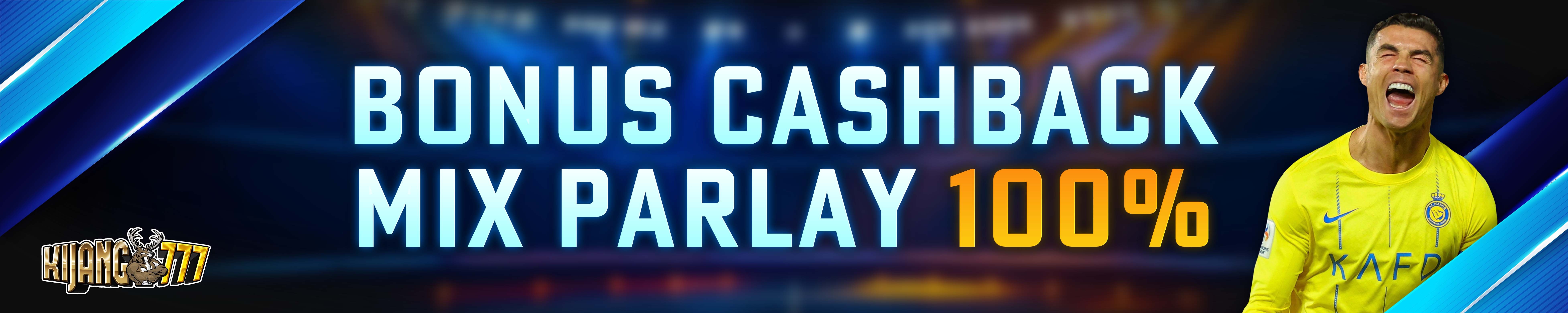 BONUS CASHBACK MIX PARLAY